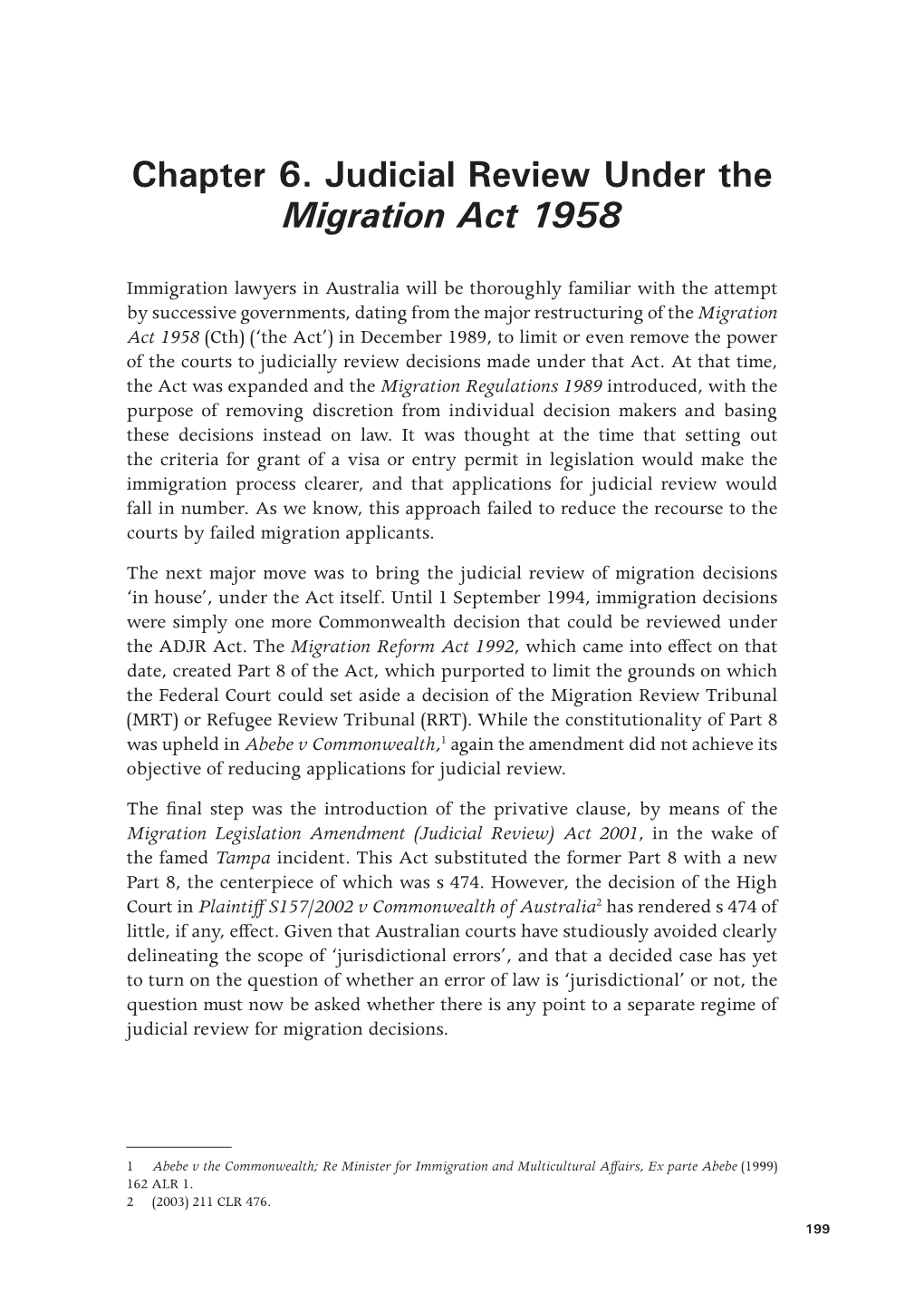 6. Judicial Review Under the Migration Act 1958