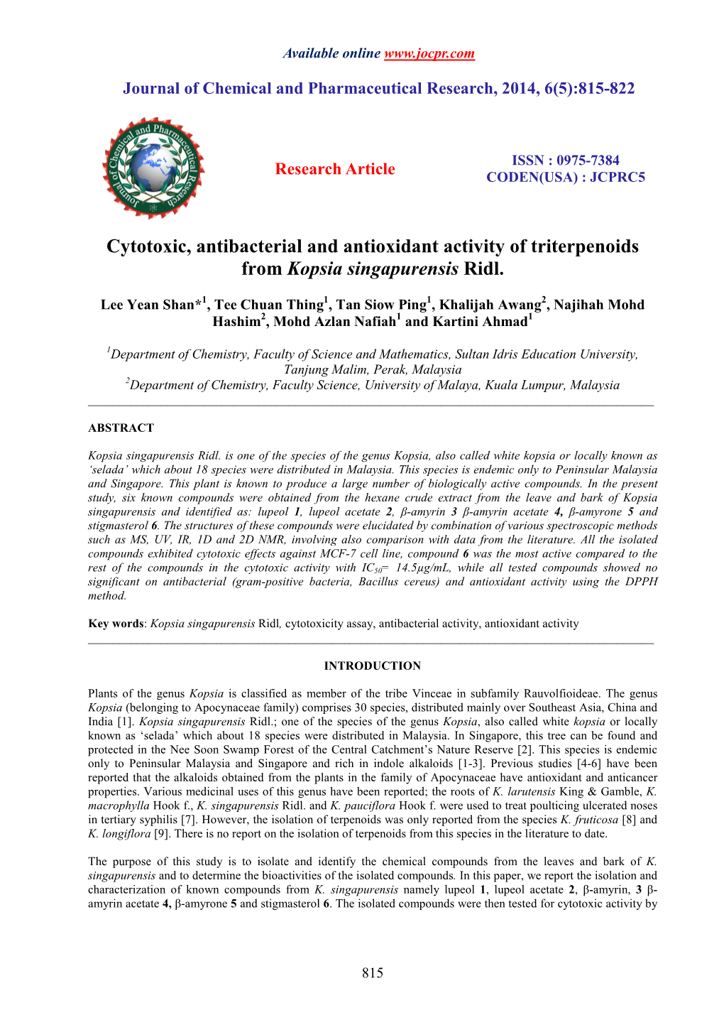 Cytotoxic, Antibacterial and Antioxidant Activity of Triterpenoids from Kopsia Singapurensis Ridl