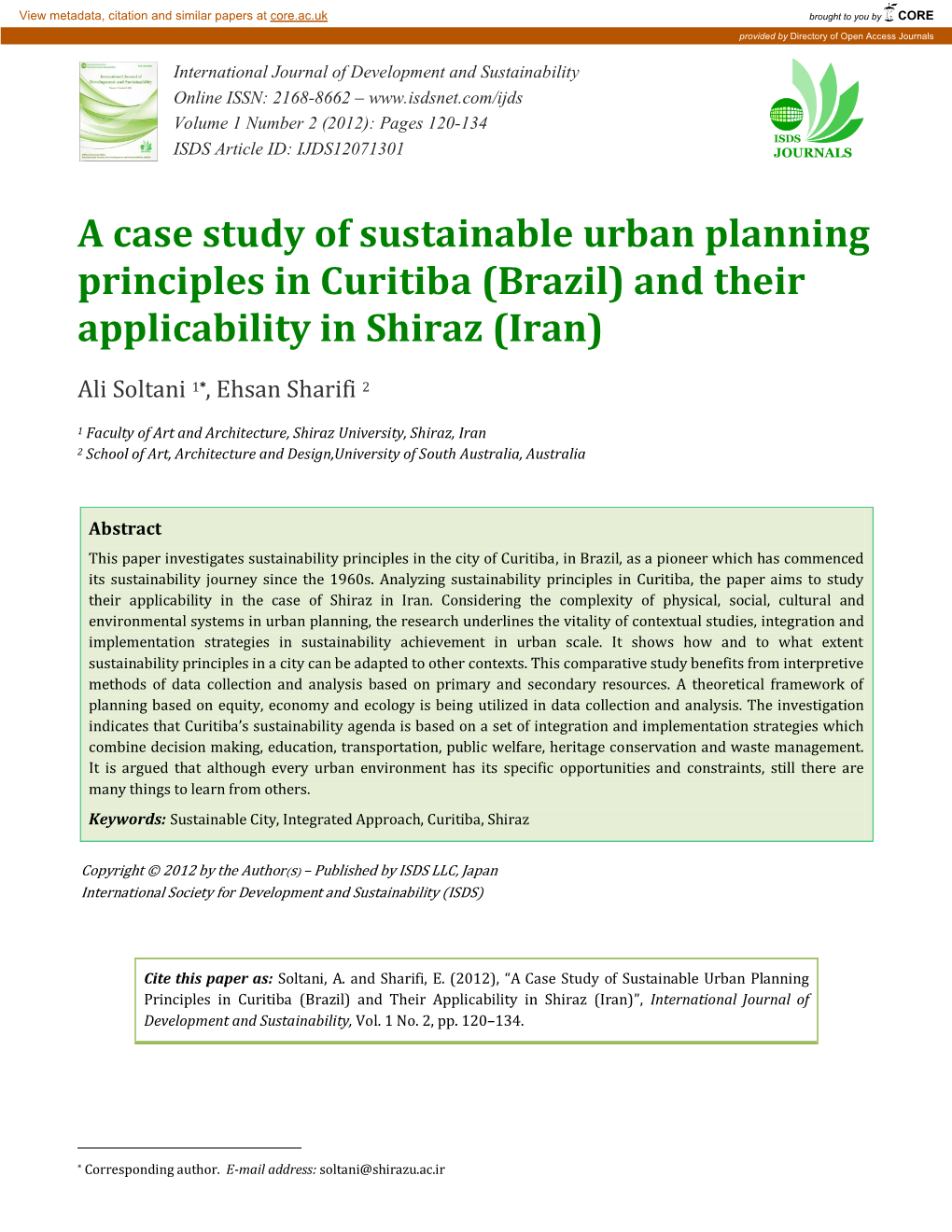 A Case Study of Sustainable Urban Planning Principles in Curitiba (Brazil) and Their Applicability in Shiraz (Iran)