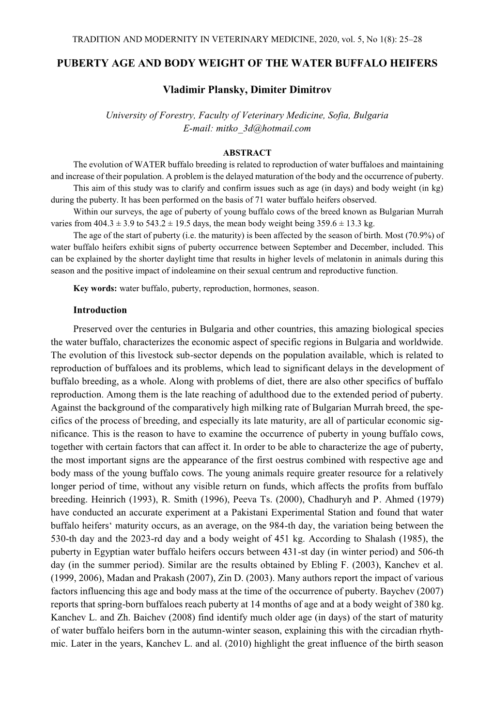 Puberty Age and Body Weight of the Water Buffalo Heifers