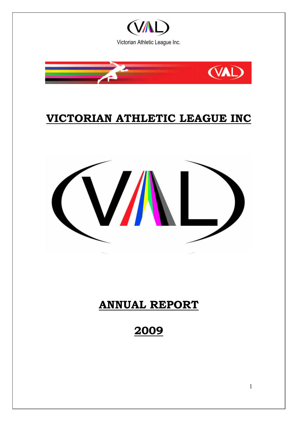 Victorian Athletic League Inc Annual Report 2009