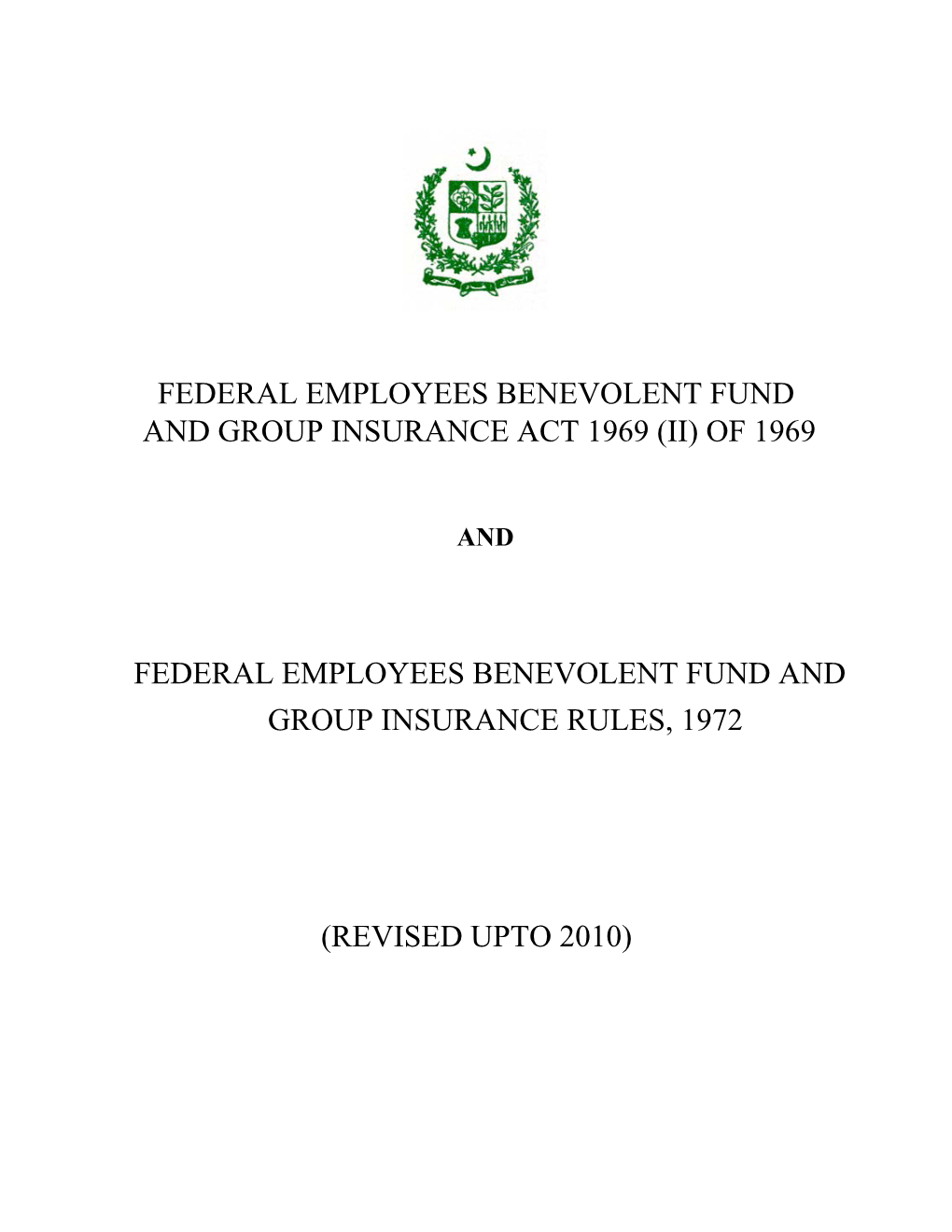 Federal Employees Benevolent Fund and Group Insurance Act 1969 (II of 1969);