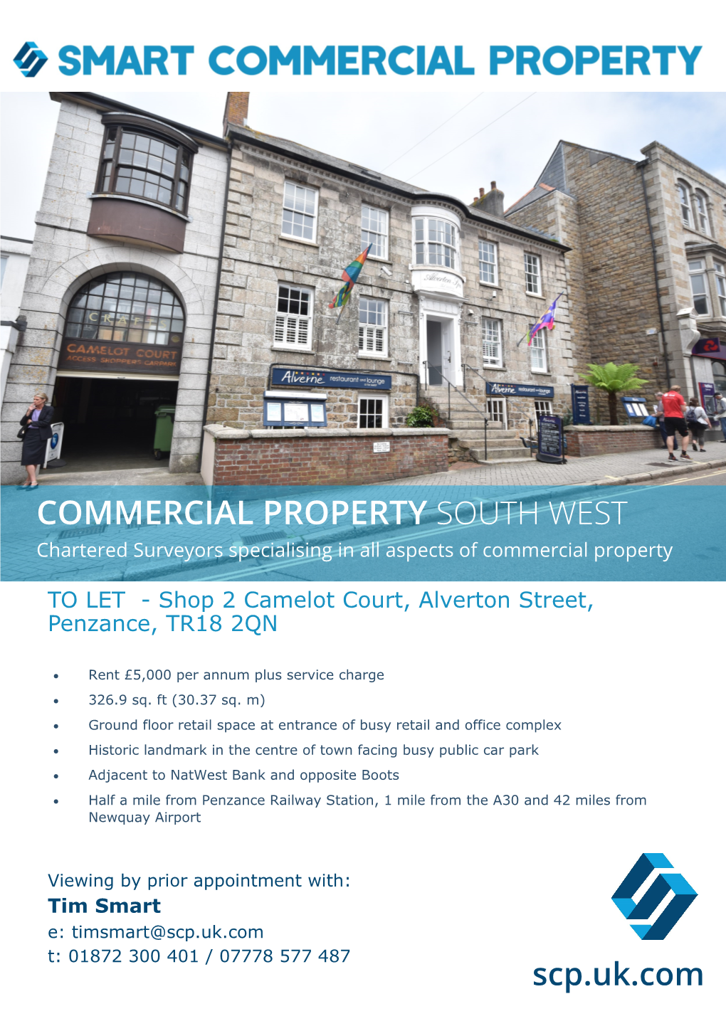 COMMERCIAL PROPERTY SOUTH WEST Chartered Surveyors Specialising in All Aspects of Commercial Property