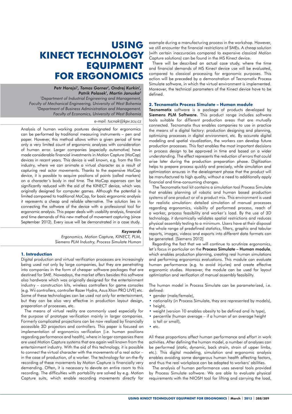 Using Kinect Technology Equipment for Ergonomics