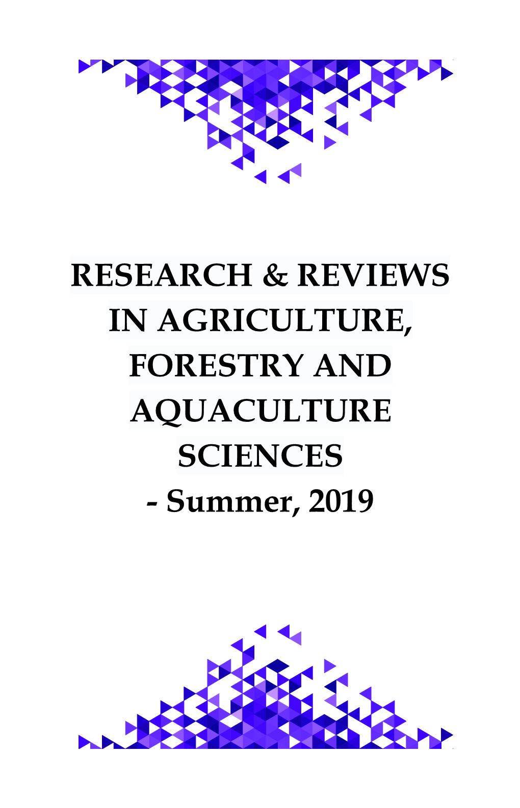 Research & Reviews in Agriculture, Forestry and Aquaculture Sciences
