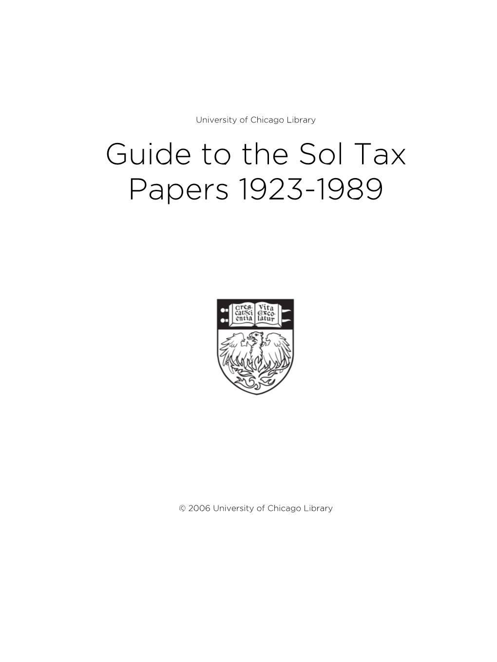 Guide to the Sol Tax Papers 1923-1989