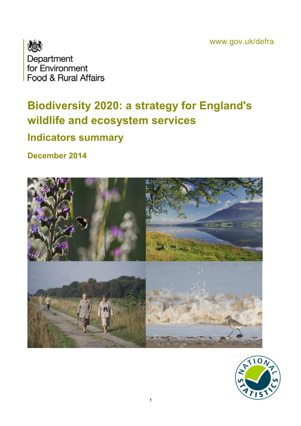 A Strategy for England's Wildlife and Ecosystem Services Indicators Summary