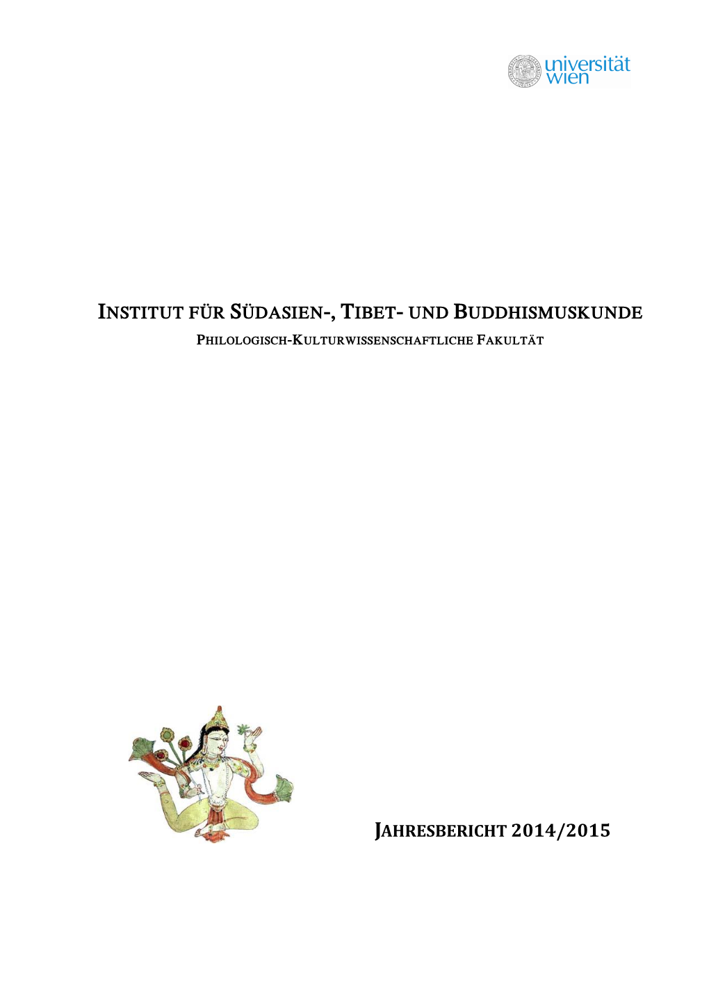 Institut Für Südasien-, Tibet- Und Buddhismuskunde Jahresbericht 2014/2015