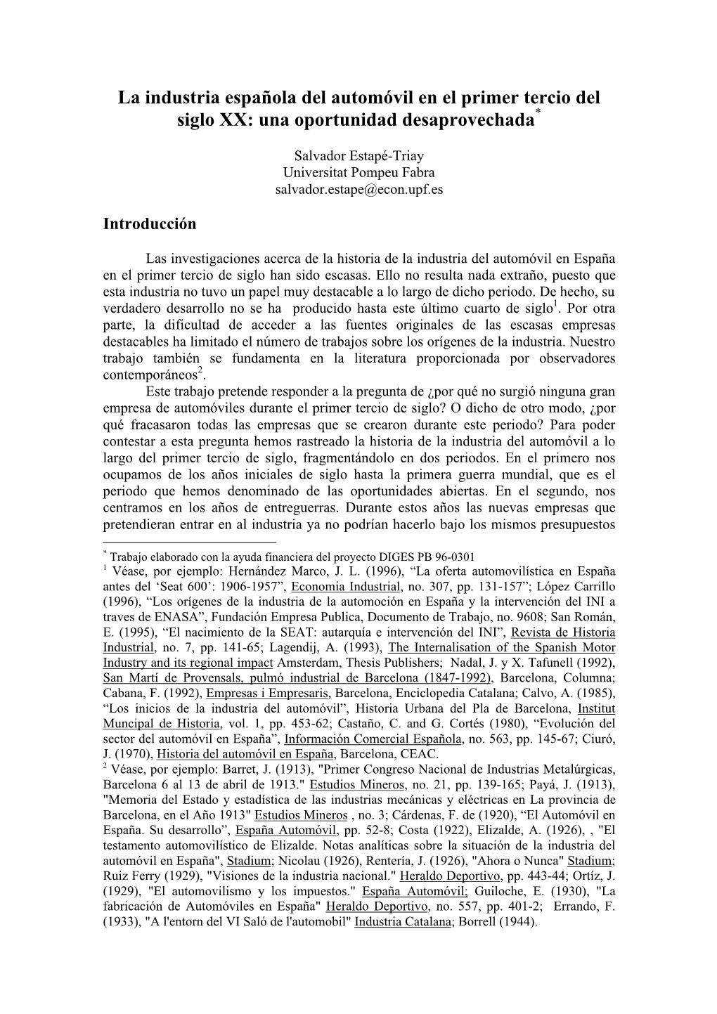 La Industria Española Del Automóvil En El Primer Tercio Del Siglo XX: Una Oportunidad Desaprovechada*