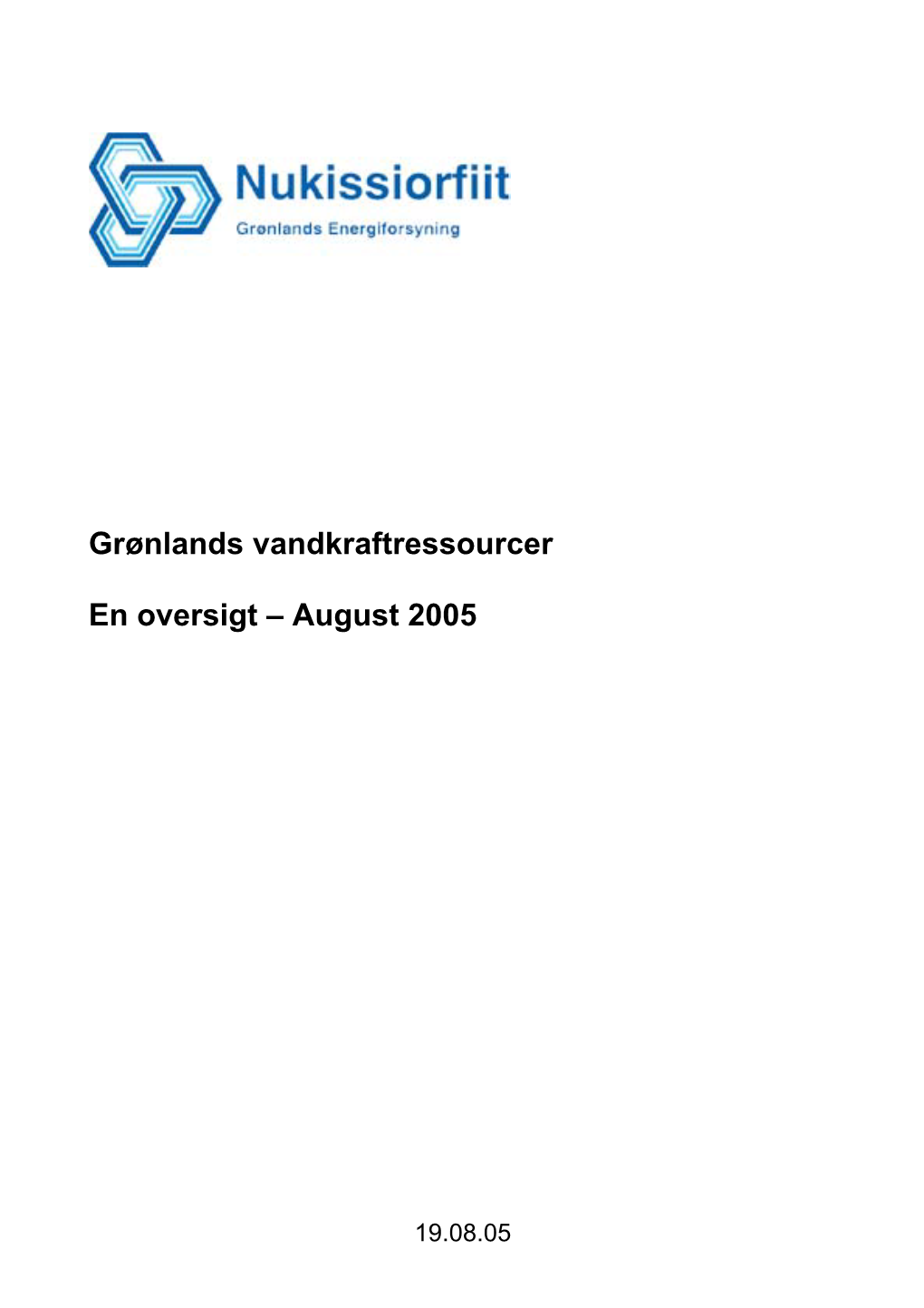 Grønlands Vandkraftressourcer En Oversigt – August 2005