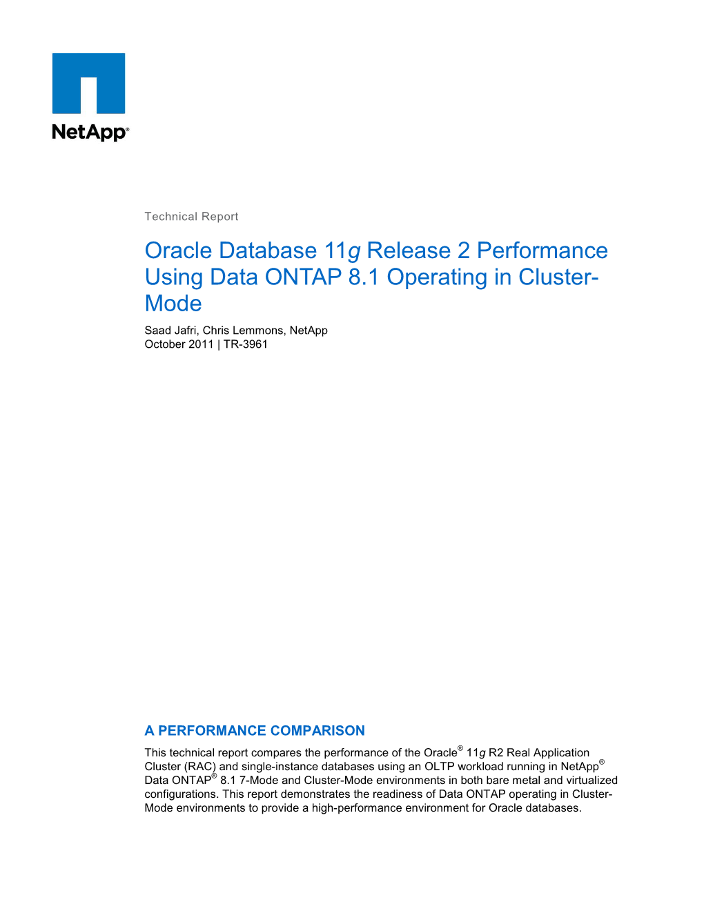 Oracle Database 11 G Release 2 Performance Using Data ONTAP 8.1 Operating in Cluster-Mode