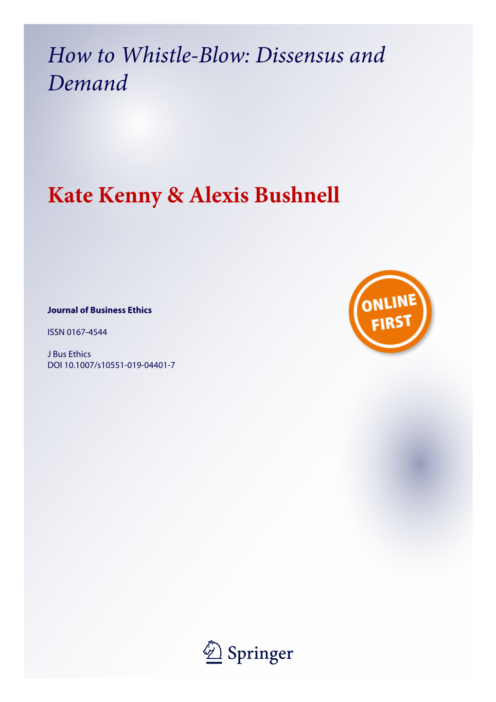 Dissensus and Demand Kate Kenny & Alexis Bushnell