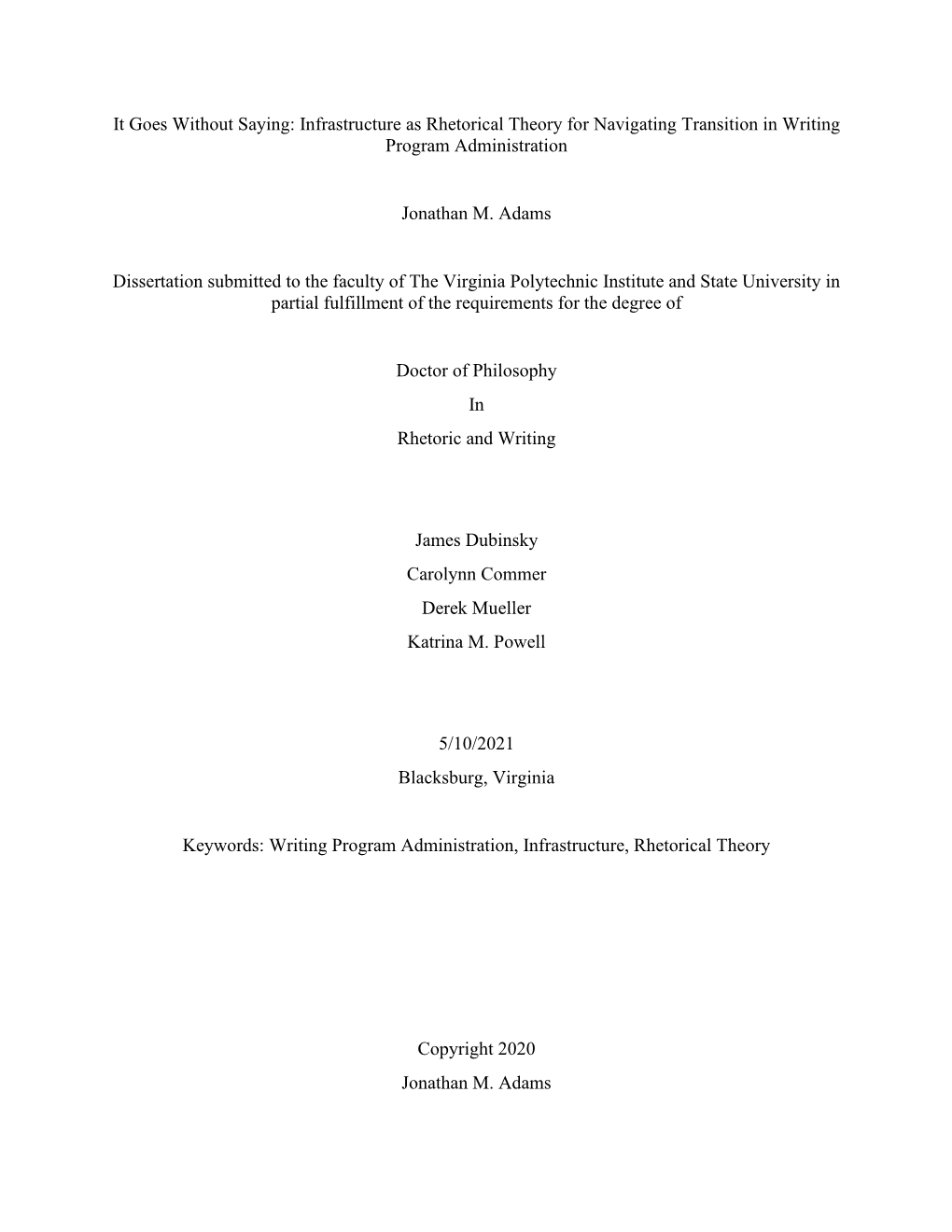 Infrastructure As Rhetorical Theory for Navigating Transition in Writing Program Administration Jonath