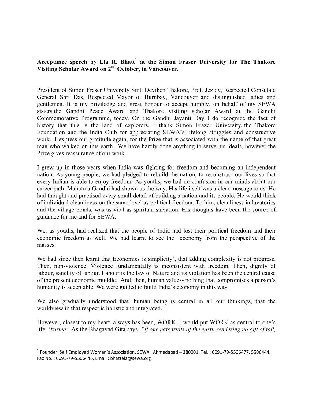 Acceptance Speech by Ela R. Bhatt1 at the Simon Fraser University for the Thakore Visiting Scholar Award on 2Nd October, in Vancouver