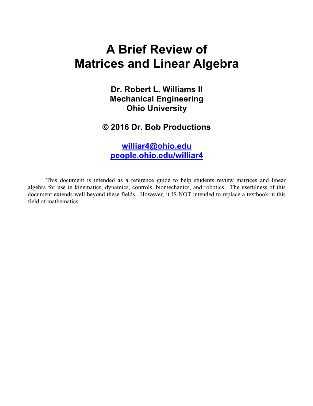 A Brief Review of Matrices and Linear Algebra