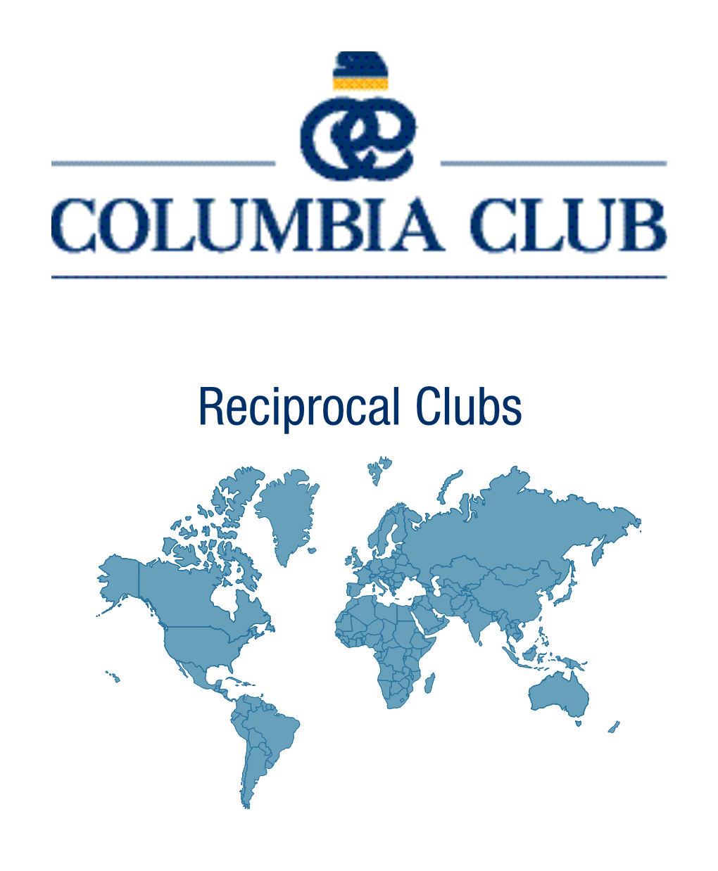 Reciprocal Clubs Procedures for Using Reciprocal Clubs