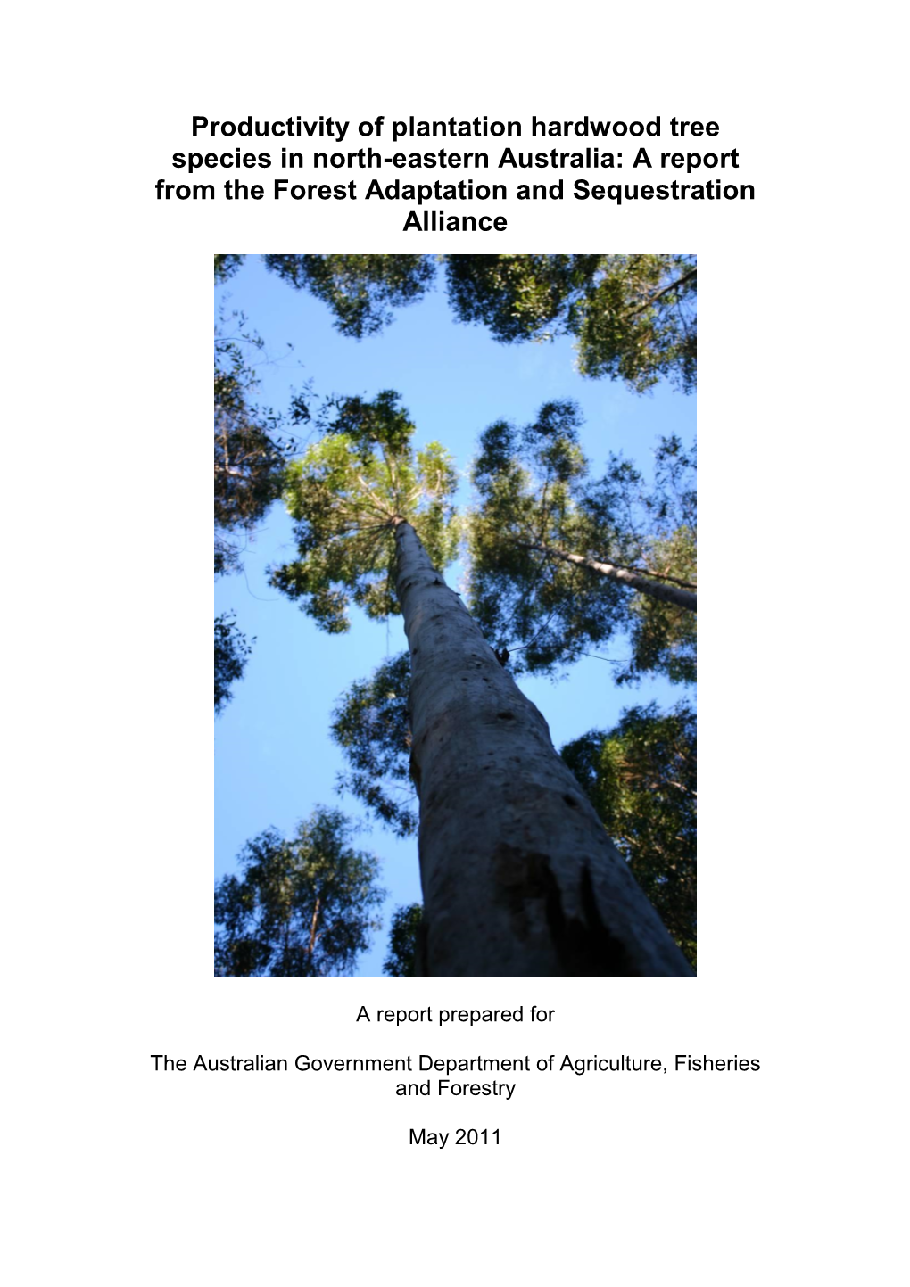 Productivity of Plantation Hardwood Tree Species in North-Eastern Australia: a Report from the Forest Adaptation and Sequestration Alliance