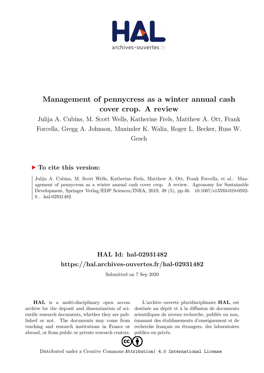 Management of Pennycress As a Winter Annual Cash Cover Crop. a Review Julija A