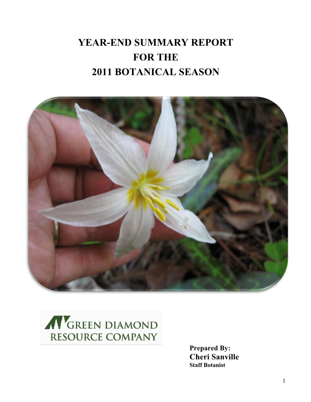 Year-End Summary Report for the 2011 Botanical Season