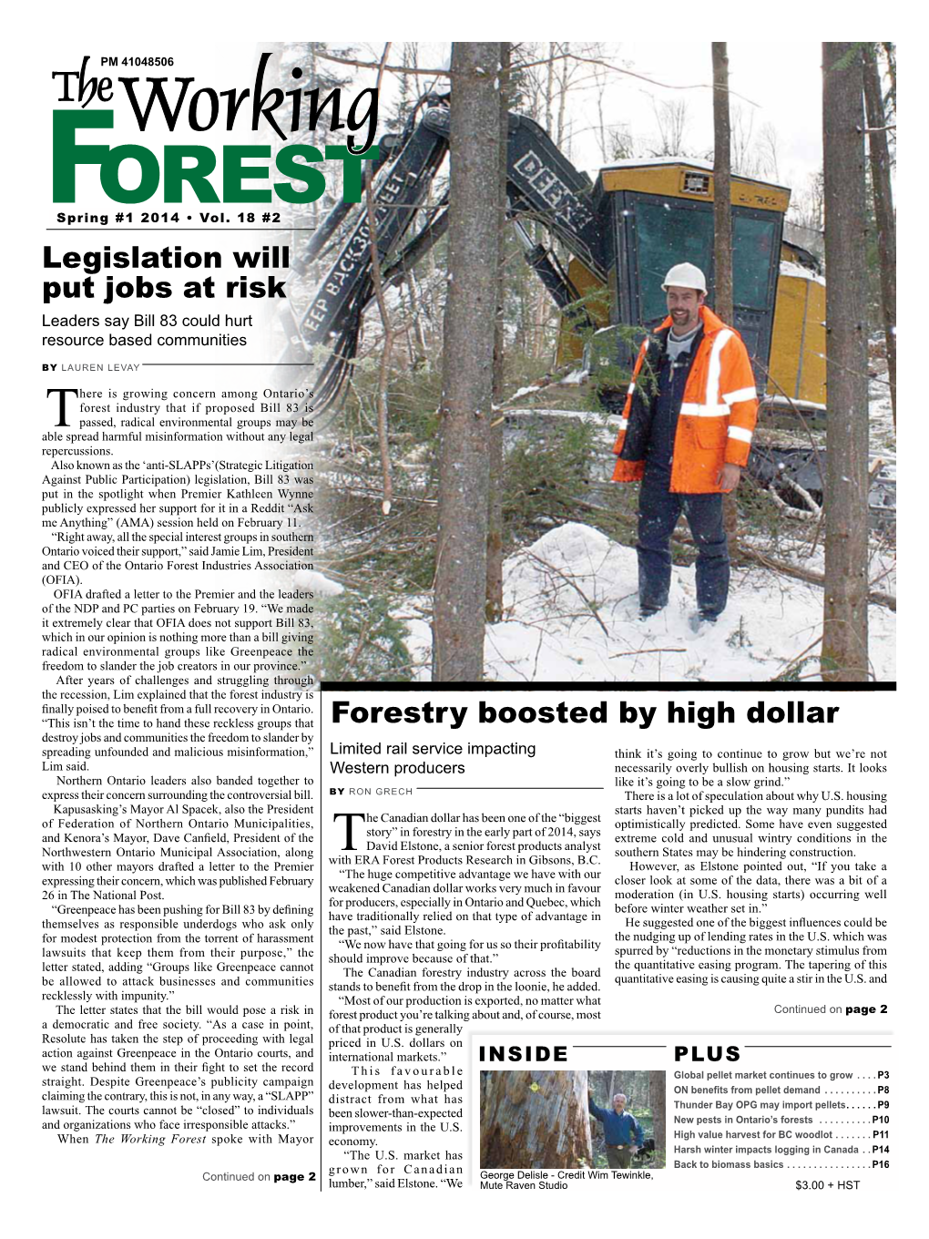 Forestry Boosted by High Dollar Legislation Will Put Jobs at Risk