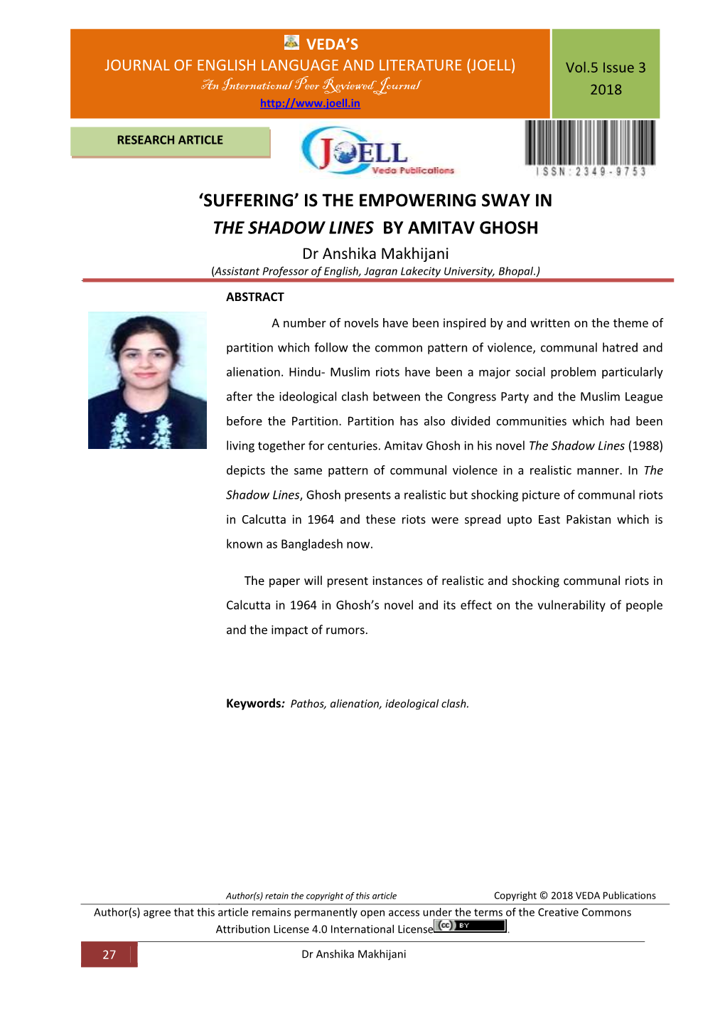 IS the EMPOWERING SWAY in the SHADOW LINES by AMITAV GHOSH Dr Anshika Makhijani (Assistant Professor of English, Jagran Lakecity University, Bhopal.)