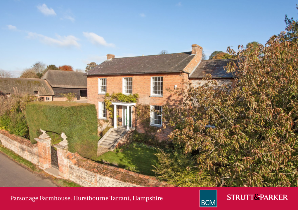 Parsonage Farmhouse, Hurstbourne Tarrant, Hampshire