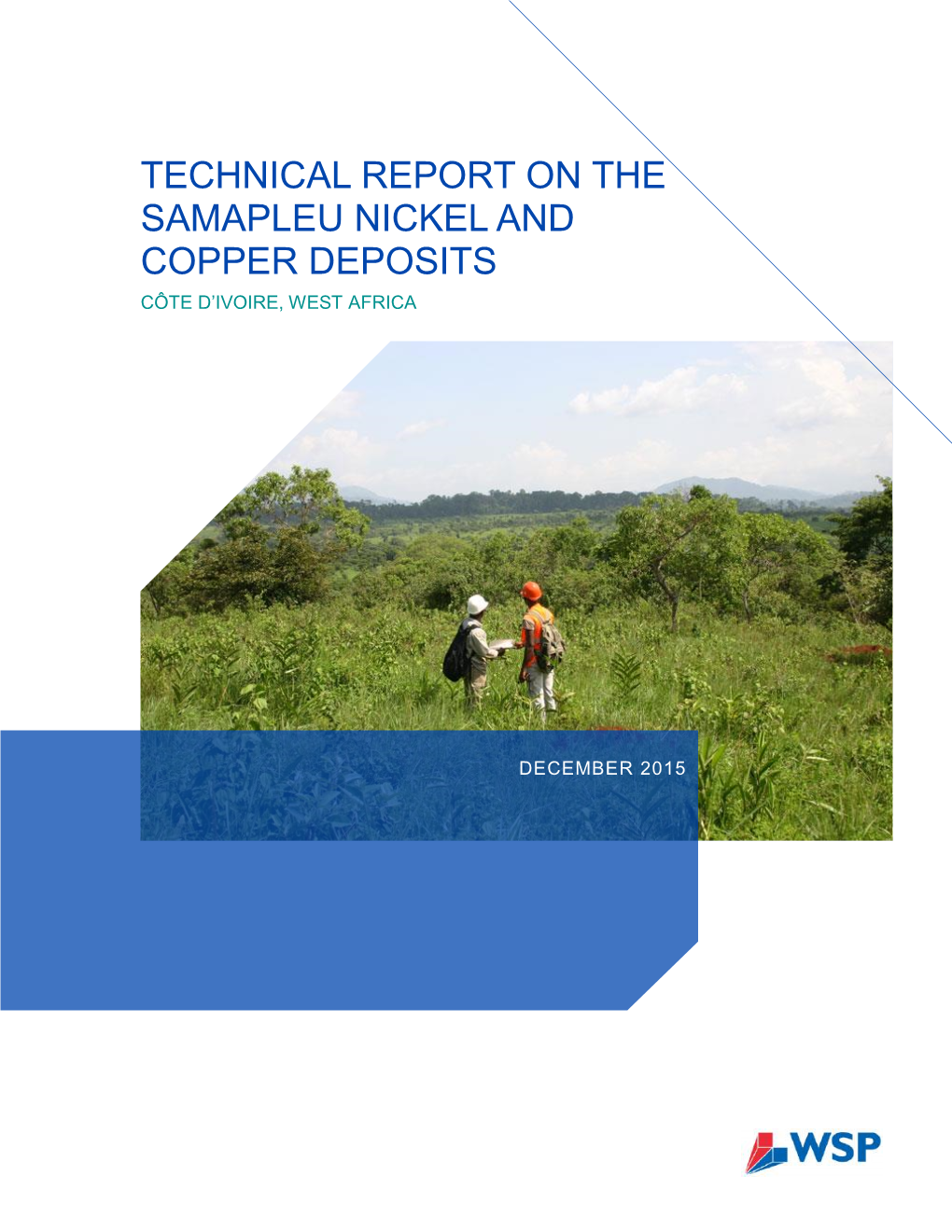 Technical Report on the Samapleu Nickel and Copper Deposits Côte D’Ivoire, West Africa