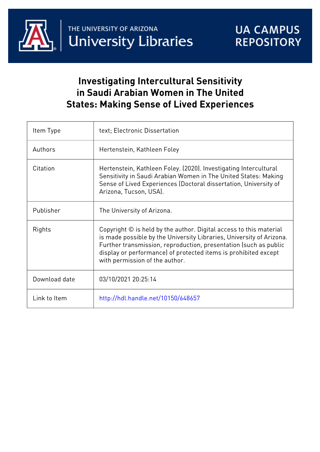 INVESTIGATING INTERCULTURAL SENSITIVITY in SAUDI ARABIAN WOMEN in the UNITED STATES: MAKING SENSE of LIVED EXPERIENCES by Kathle