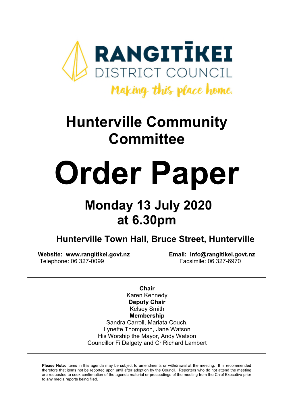 Order Paper Monday 13 July 2020 at 6.30Pm Hunterville Town Hall, Bruce Street, Hunterville