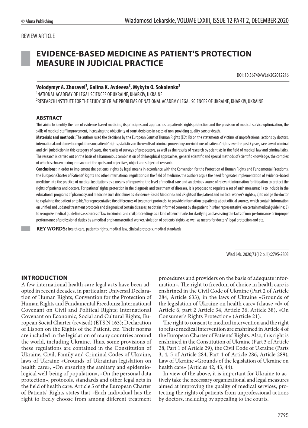 EVIDENCE-BASED MEDICINE AS PATIENT's PROTECTION MEASURE in JUDICIAL PRACTICE DOI: 10.36740/Wlek202012216