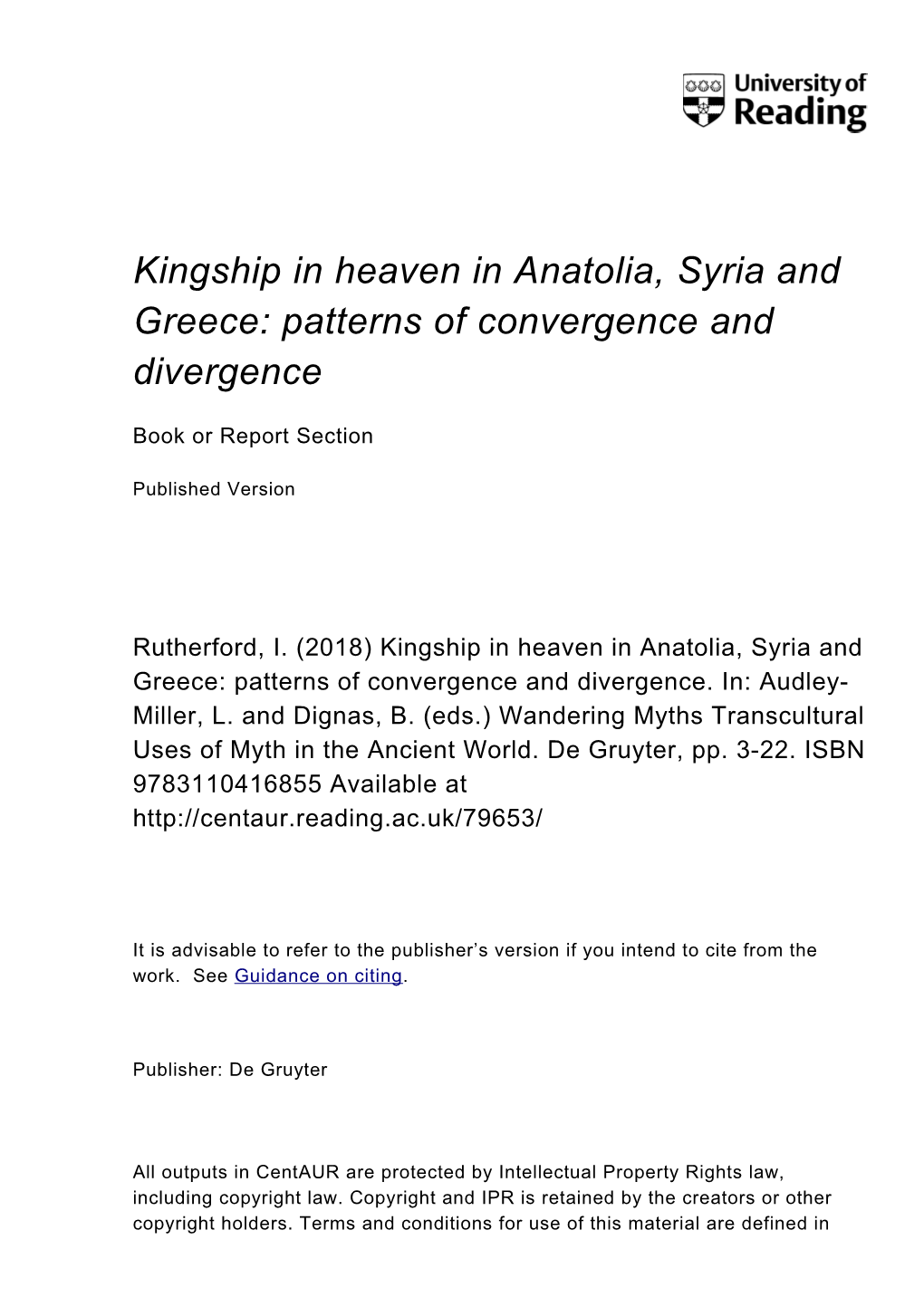 Kingship in Heaven in Anatolia, Syria and Greece: Patterns of Convergence and Divergence