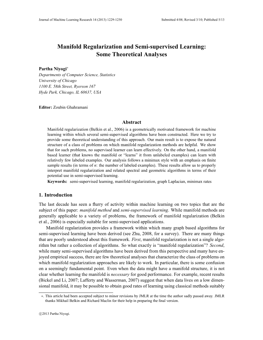 Manifold Regularization and Semi-Supervised Learning: Some Theoretical Analyses