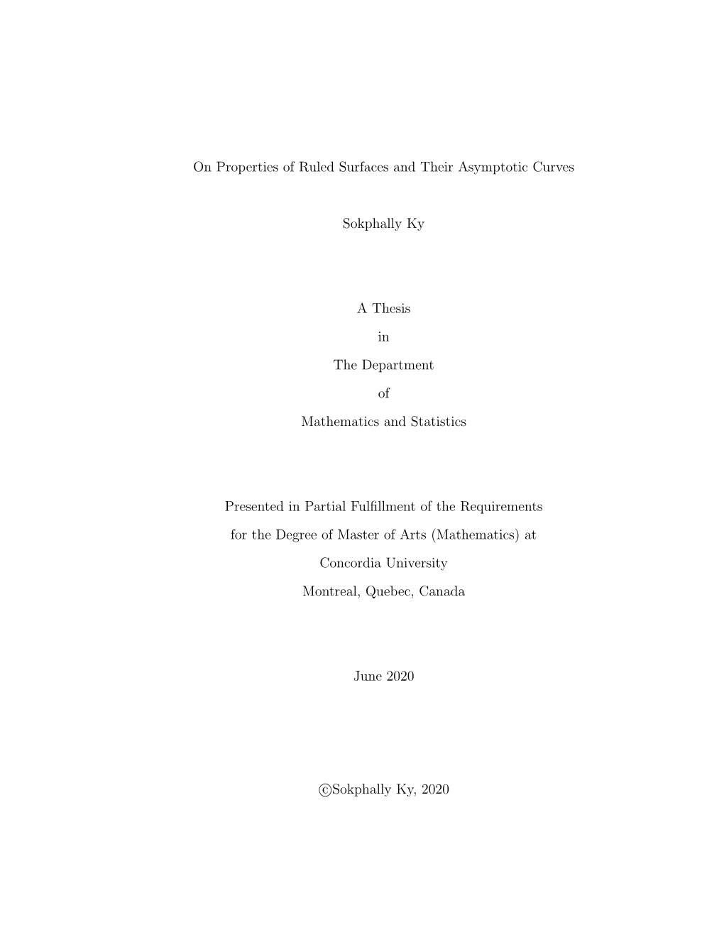 On Properties of Ruled Surfaces and Their Asymptotic Curves Sokphally Ky