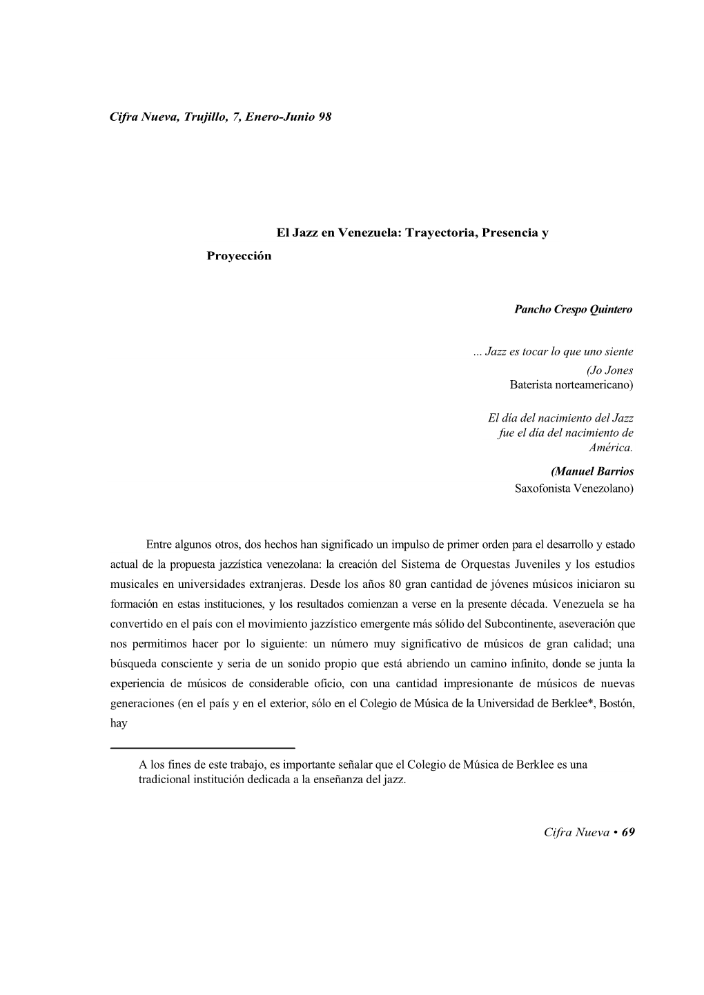 El Jazz En Venezuela: Trayectoria, Presencia Y Proyección