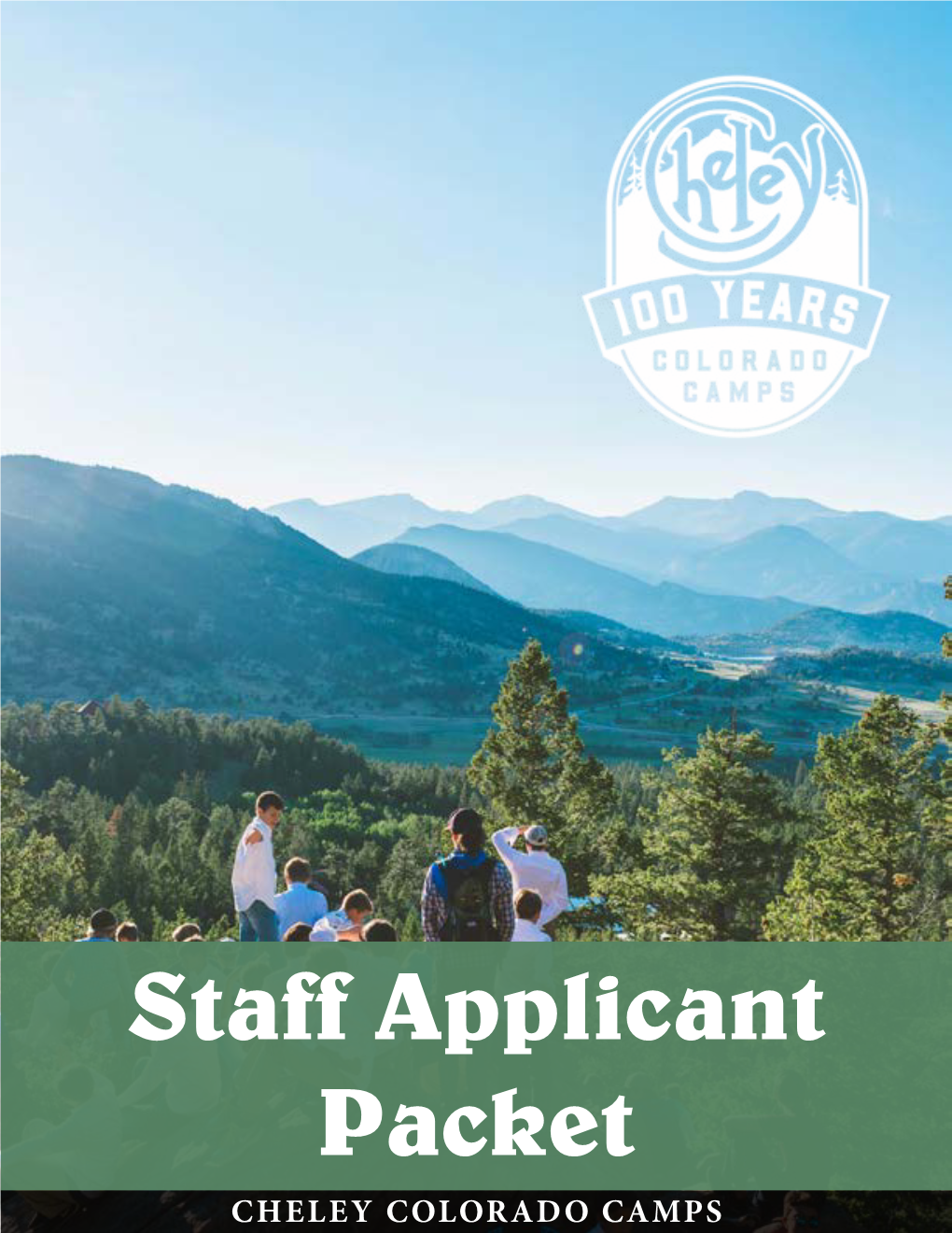 Staff Applicant Packet CHELEY COLORADO CAMPS ONE TW O