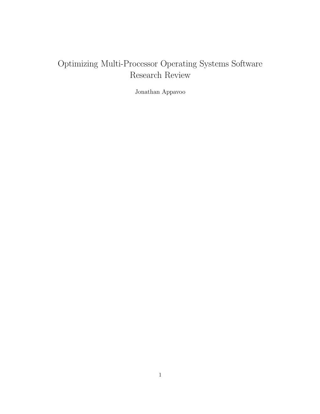 Optimizing Multi-Processor Operating Systems Software Research Review