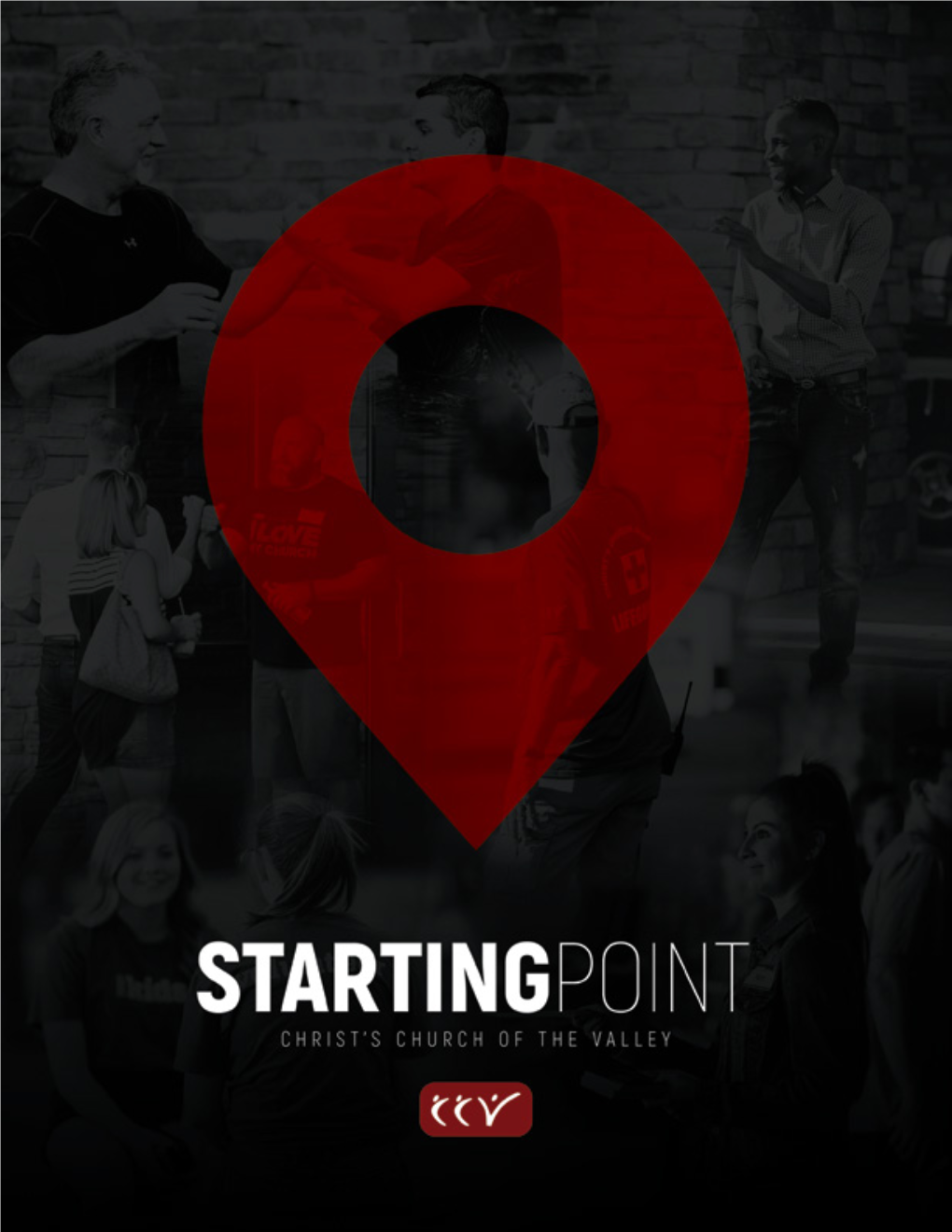 Starting Point - Christ’S Church of the Valley - WELCOME to STARTING POINT