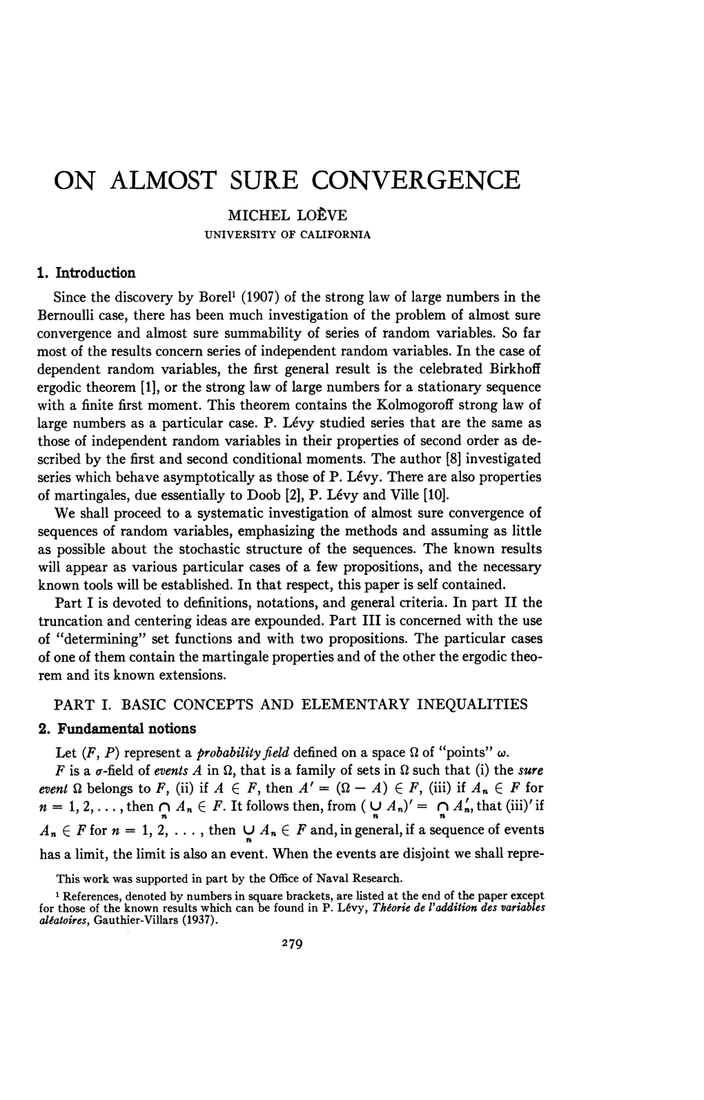 ON ALMOST SURE CONVERGENCE MICHEL Lotve UNIVERSITY of CALIFORNIA