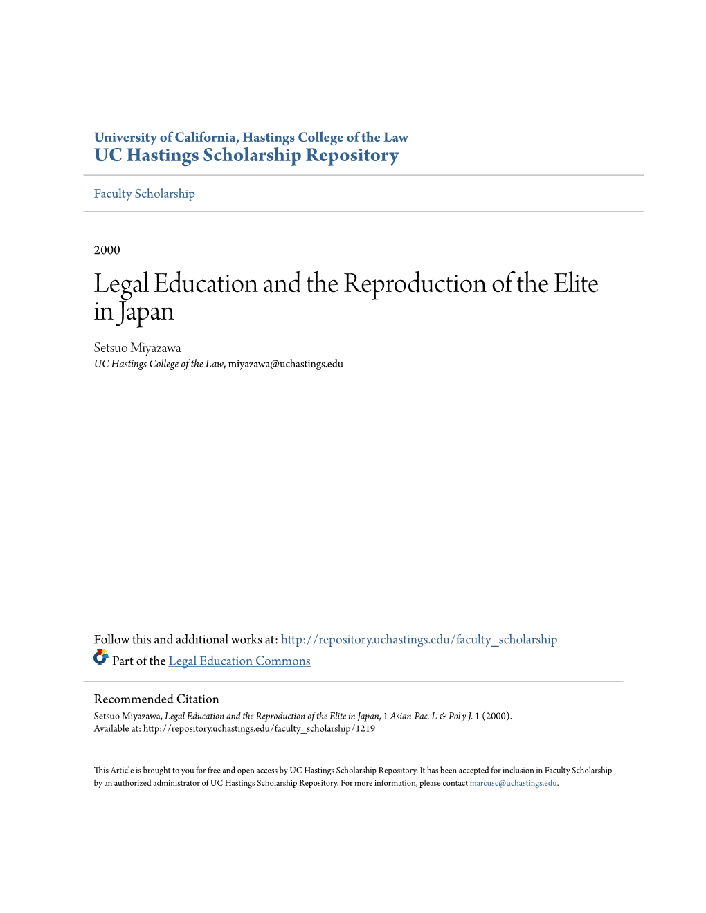 Legal Education and the Reproduction of the Elite in Japan Setsuo Miyazawa UC Hastings College of the Law, Miyazawa@Uchastings.Edu