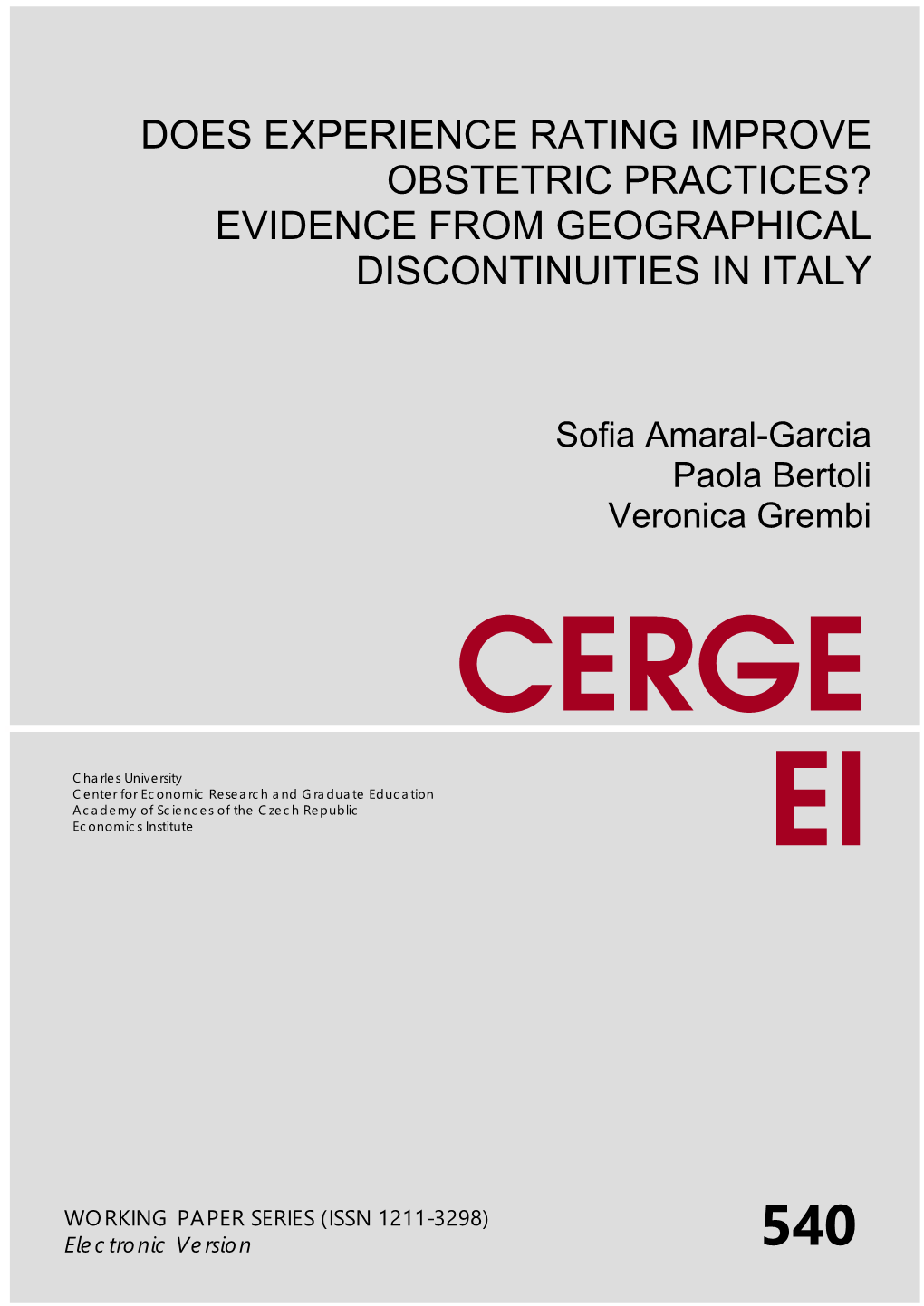 Evidence from Geographical Discontinuities in Italy