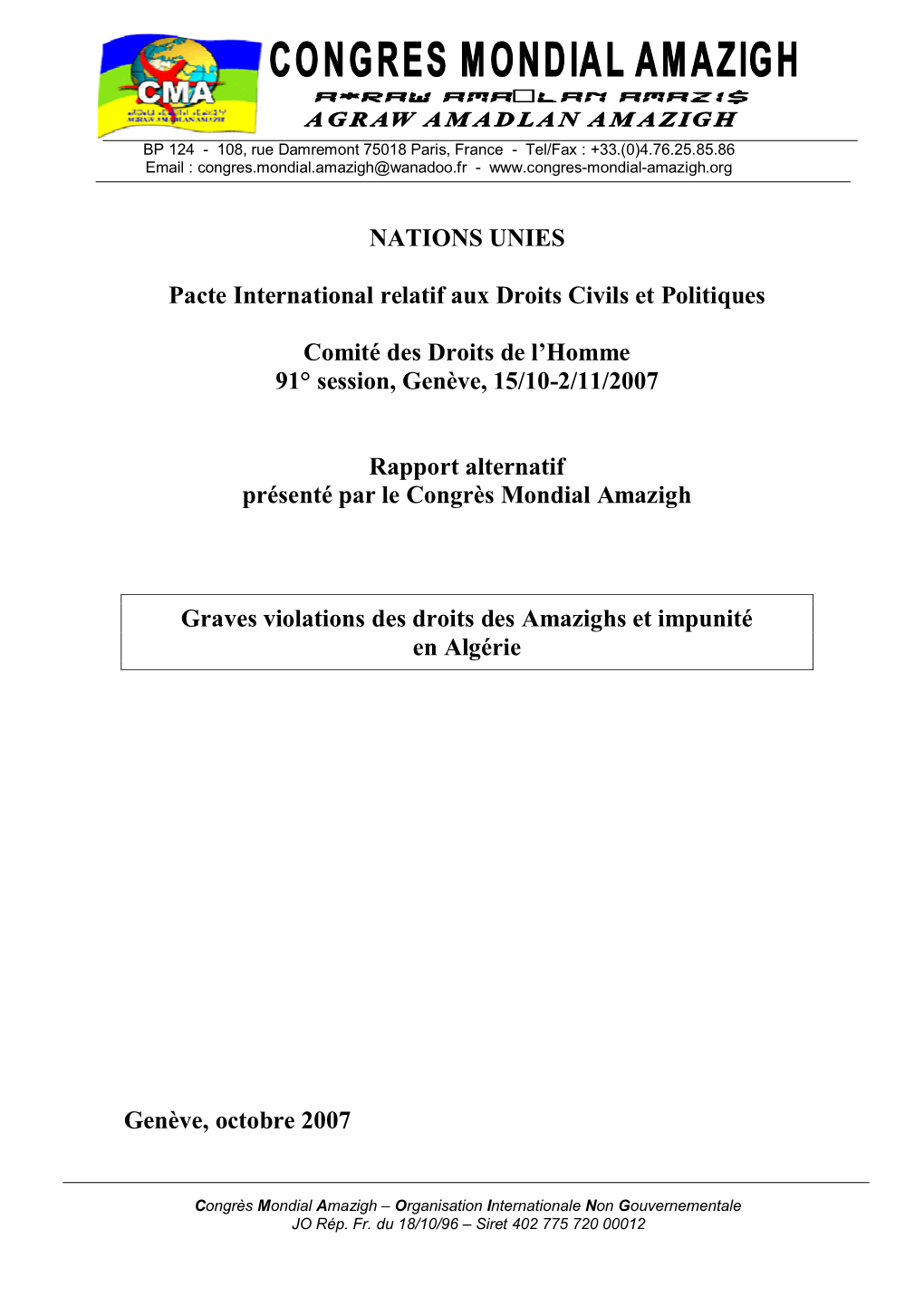 NATIONS UNIES Pacte International Relatif Aux Droits Civils Et Politiques Comité Des Droits De L'homme 91° Session, Genève