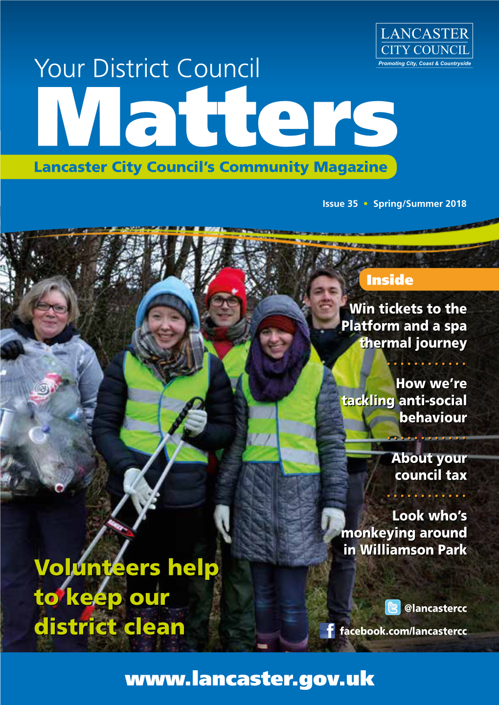 Your District Council Promotingcity, Coast &Countryside Matters Lancaster City Council’S Community Magazine