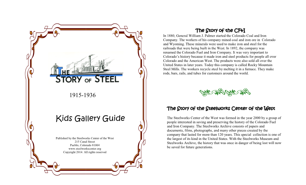 Kids Gallery Guide People Interested in Saving and Preserving the History of the Colorado Fuel and Iron Company