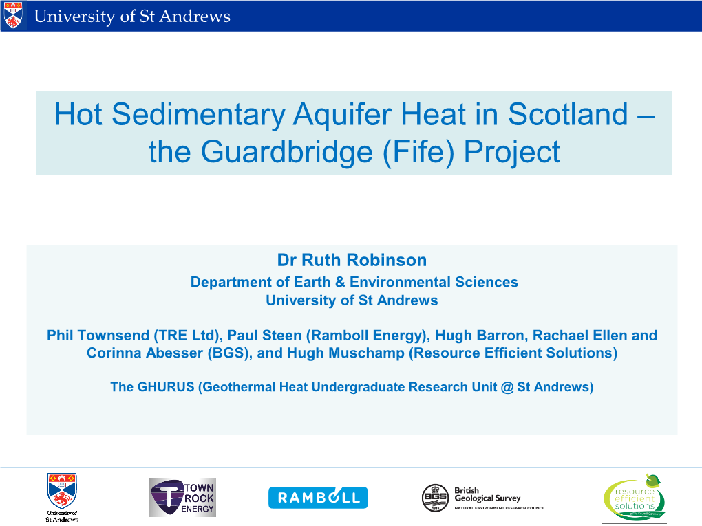 Hot Sedimentary Aquifer Heat in Scotland – the Guardbridge (Fife) Project