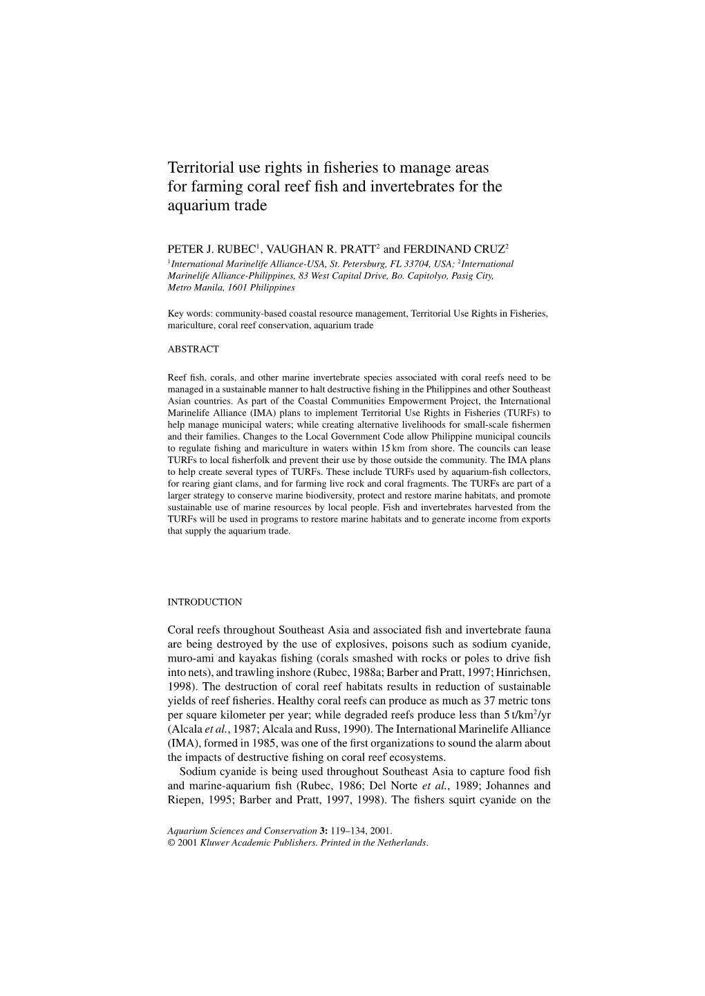 Territorial Use Rights in Fisheries to Manage Areas for Farming Coral