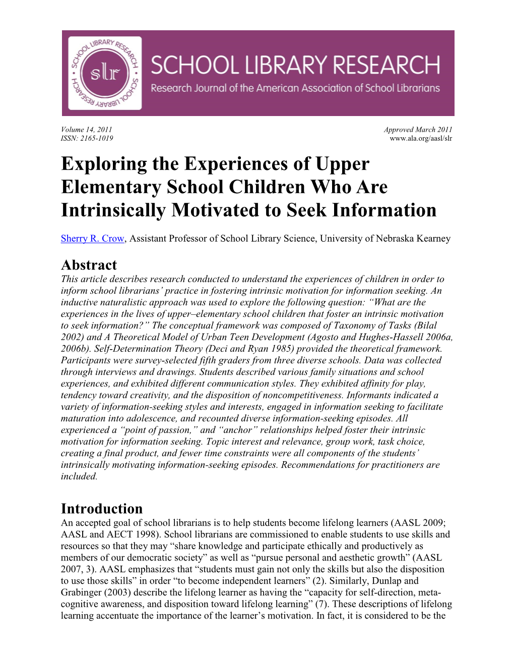 Exploring the Experiences of Upper Elementary School Children Who Are Intrinsically Motivated to Seek Information
