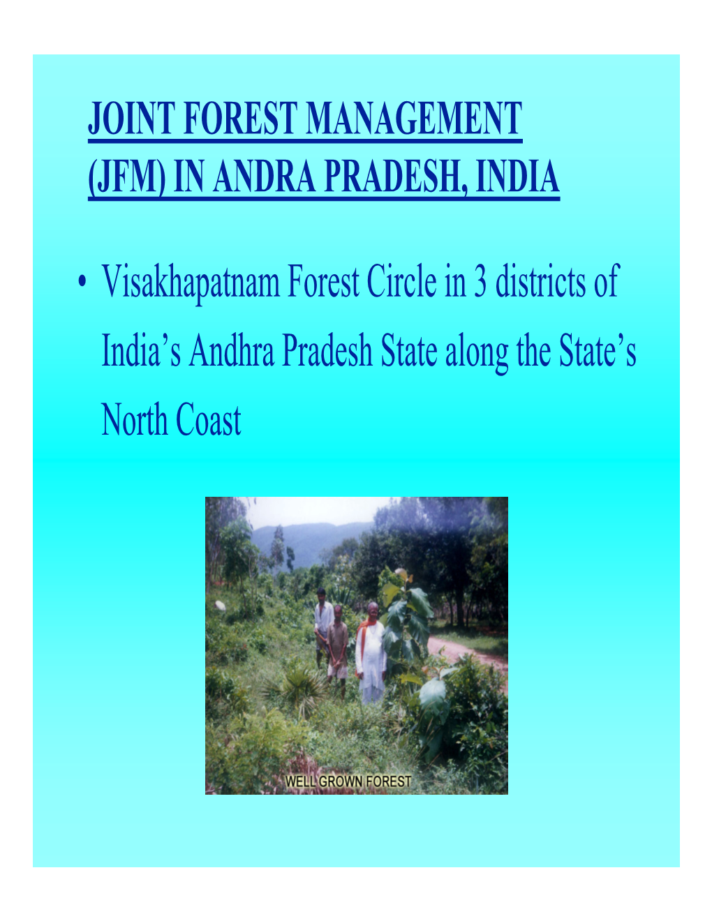 • Visakhapatnam Forest Circle in 3 Districts of India's Andhra Pradesh