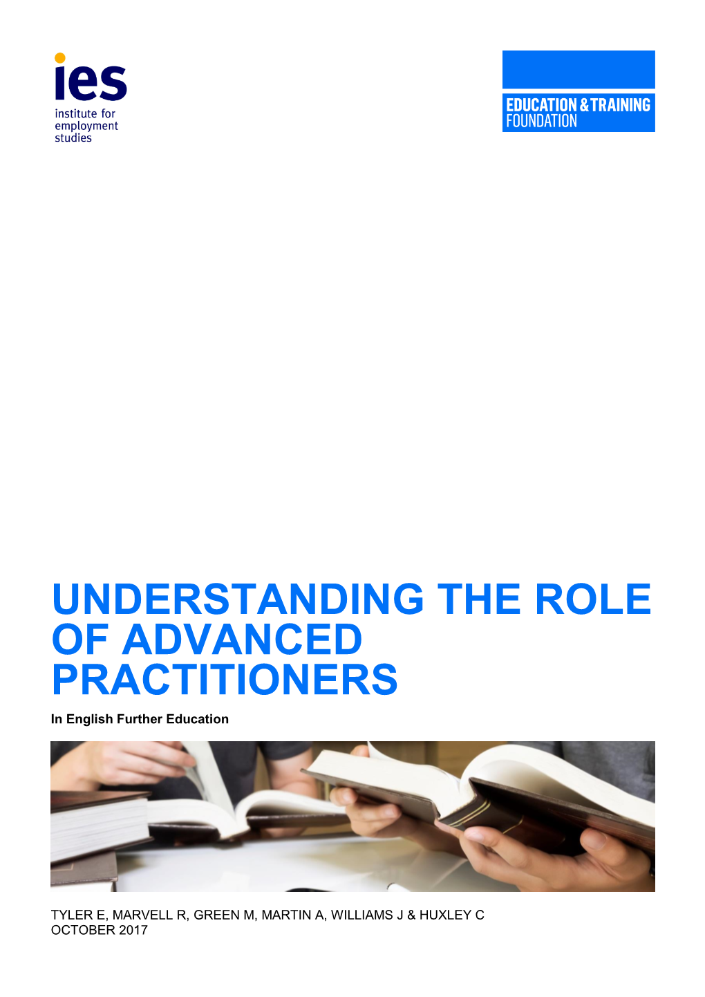 UNDERSTANDING the ROLE of ADVANCED PRACTITIONERS in English Further Education