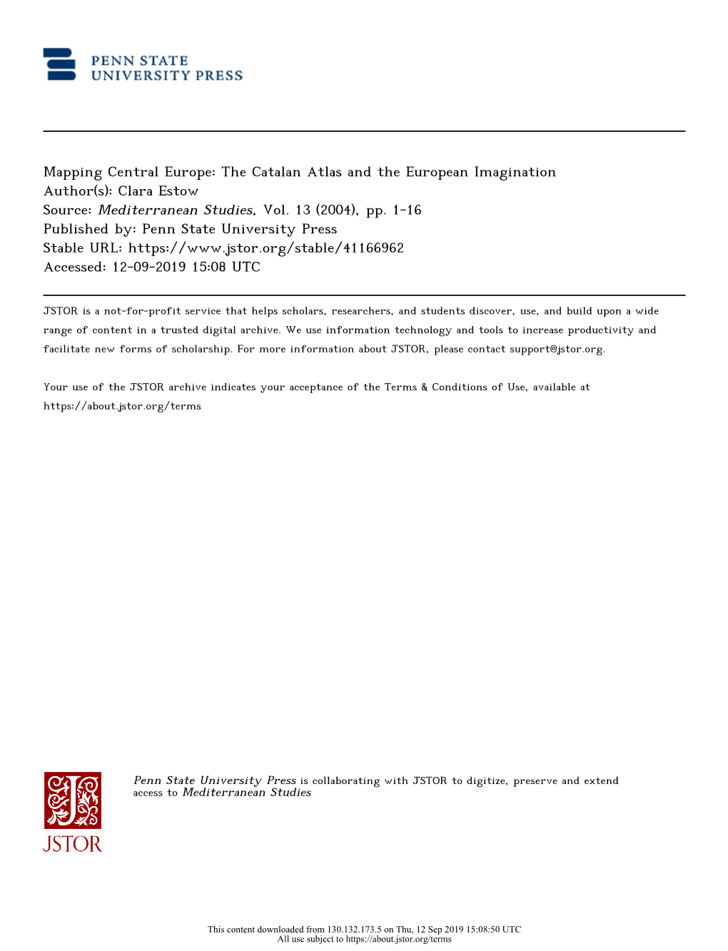 Mapping Central Europe: the Catalan Atlas and the European Imagination Author(S): Clara Estow Source: Mediterranean Studies, Vol