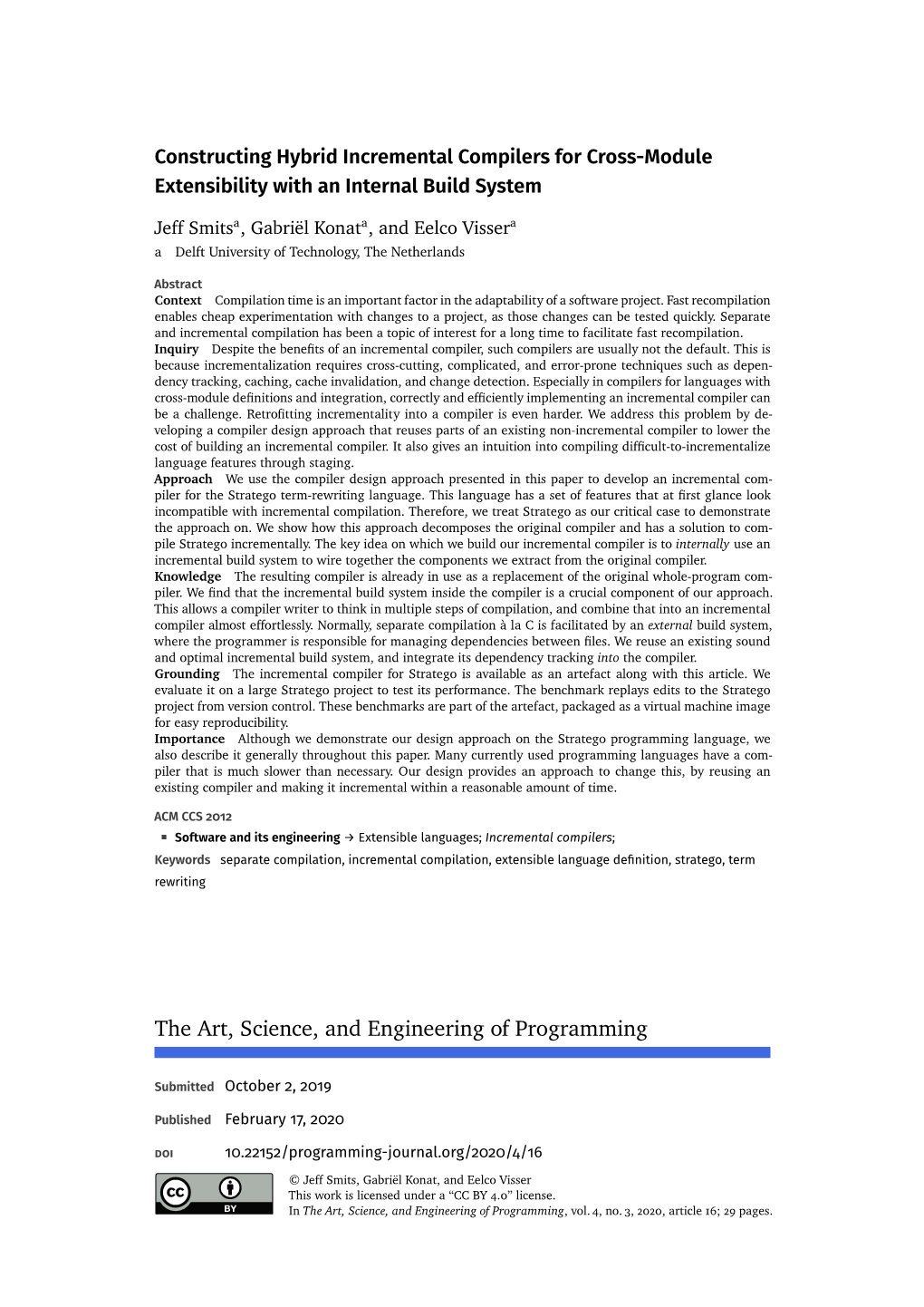 Constructing Hybrid Incremental Compilers for Cross-Module Extensibility with an Internal Build System